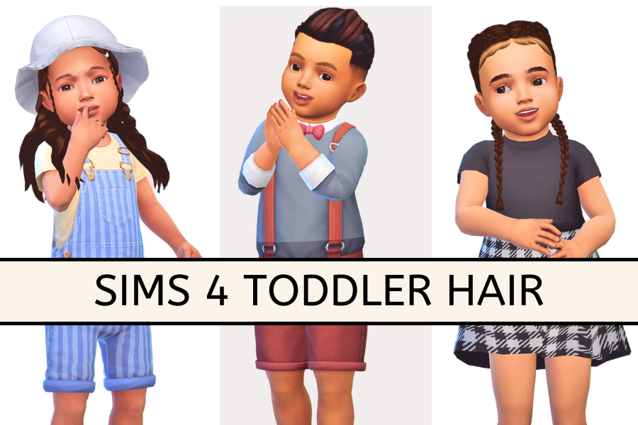The Ultimate List Of Sims 4 Toddler Hair You Need To Download Right Now