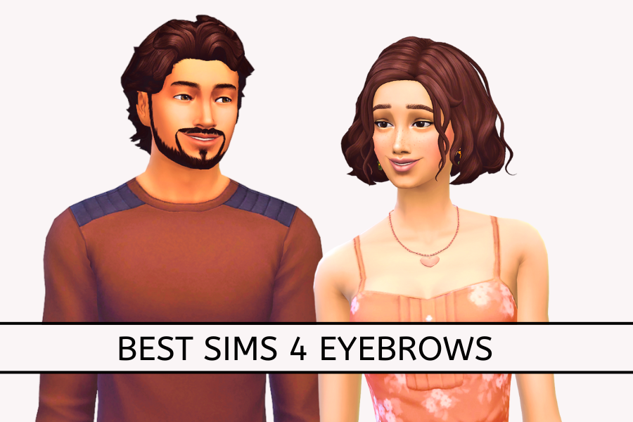 35+ Best Sims 4 Eyebrows For Your CC Folder (Updated!)