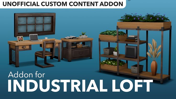 Industrial Loft Addon
