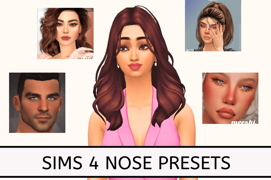 25+ Best Sims 4 Nose Presets You Should Have In Your CC Folder 