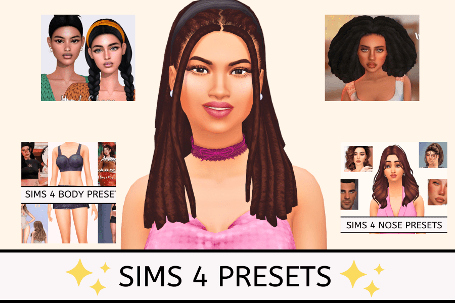 The Ultimate List Of Sims 4 Presets You Actually Need To Download Now