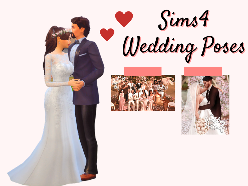 25+ Stunning Sims 4 Wedding Poses For A Lovely Photo Shoot