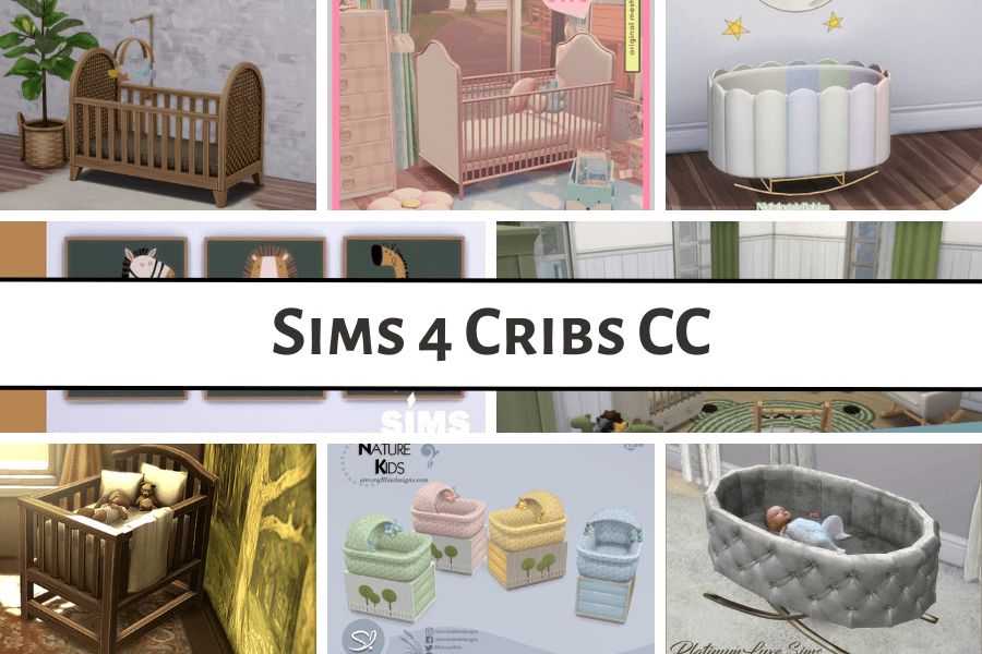 23+ Unbelievable Sims 4 Cribs CC That Will Leave You Speechless