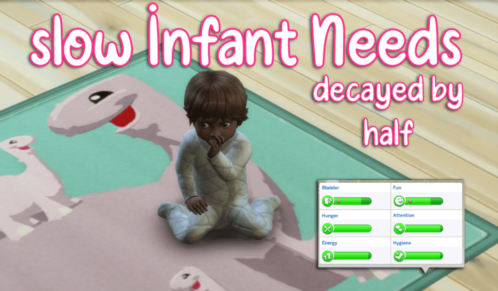 slow infant needs mod