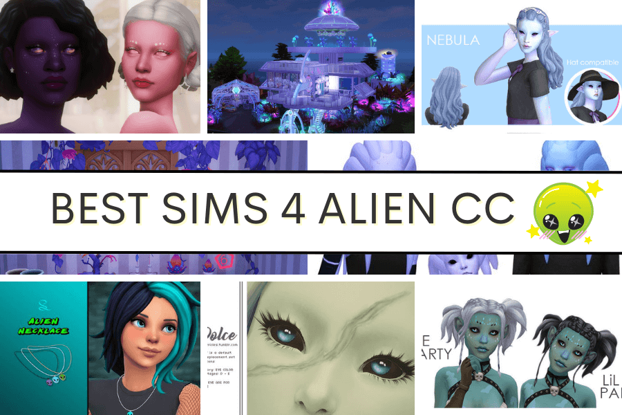 39+ Mesmerizing Sims 4 Alien CC and Mods (Updated!)