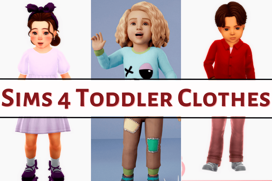 25+ Cute and Stylish Sims 4 Toddler Clothes You Need in Your Game Now